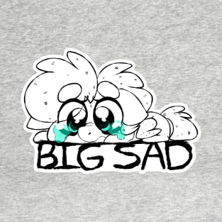 Big Sad T-Shirt